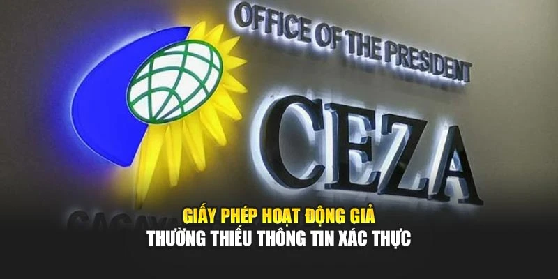 Giấy phép hoạt động giả thường thiếu thông tin xác thực