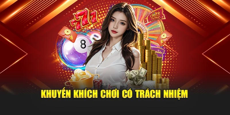 Khuyến khích chơi có trách nhiệm